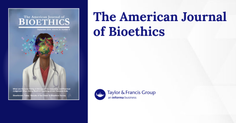 American Journal of Bioethics